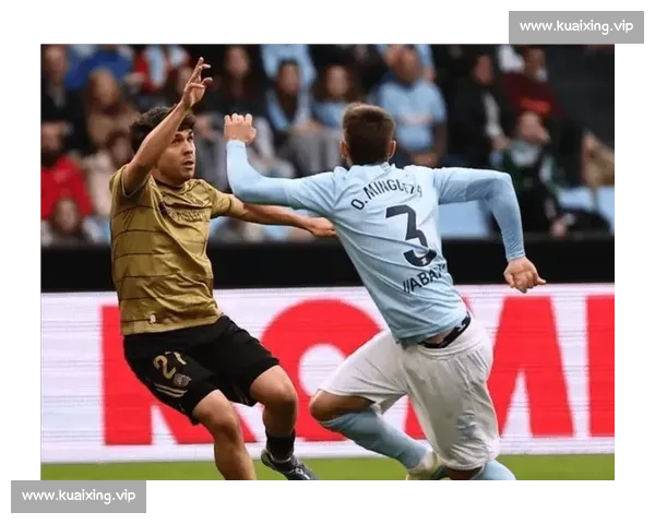 双响 + 绝杀!塞尔塔 3-2 逆转奥萨苏纳,胡特格拉杜兰建功 双响 + 绝杀!塞尔塔 3-2 逆转奥萨苏纳,胡特格拉杜兰建功